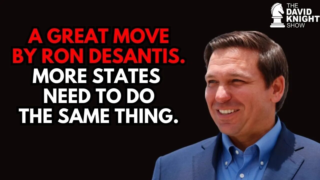 Positive Move by DeSantis to Stop Digital Currency. More States Should Do the Same - David Knight