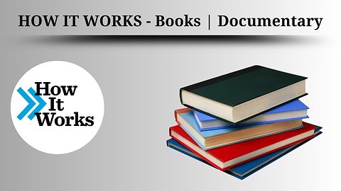 HOW IT WORKS - Books | Documentary