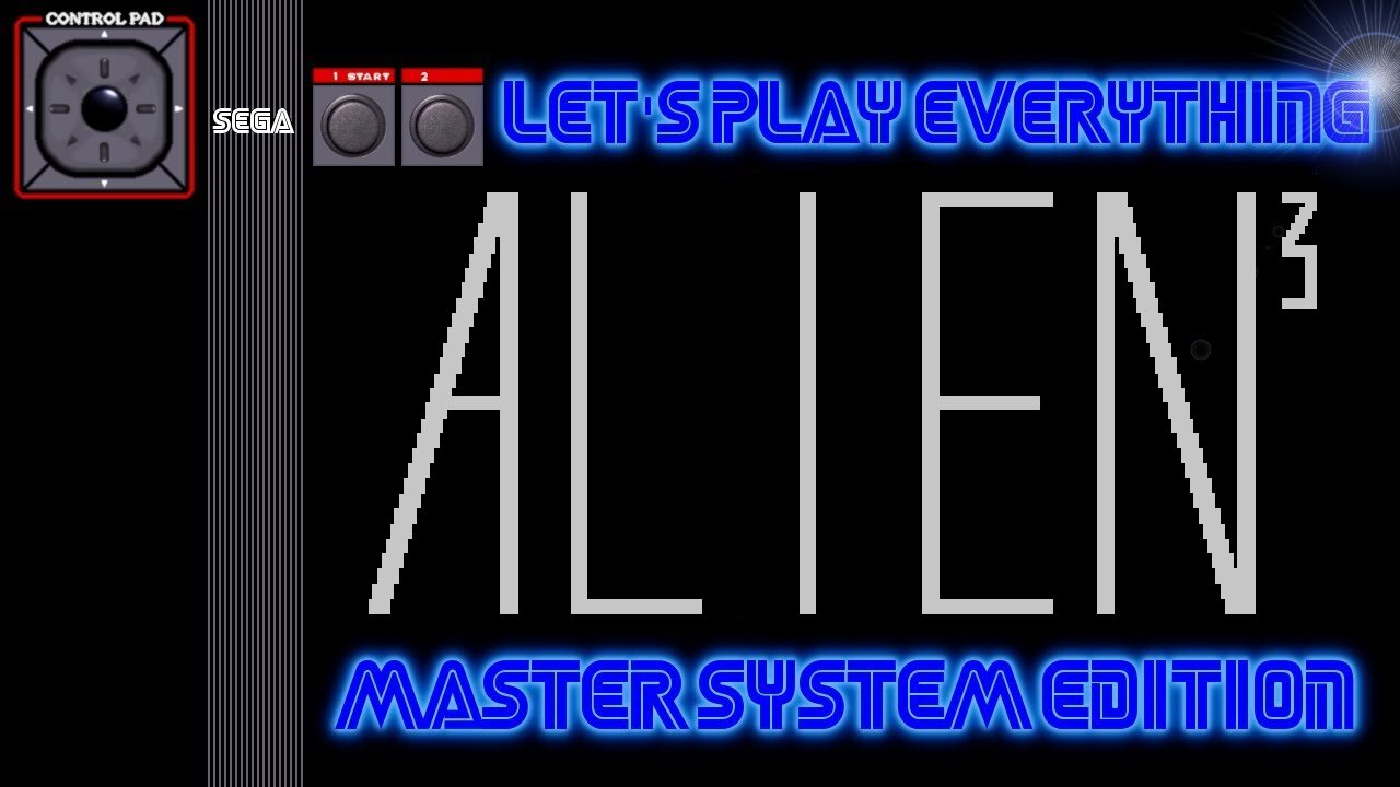 Let's Play Everything: Alien 3 (SMS)