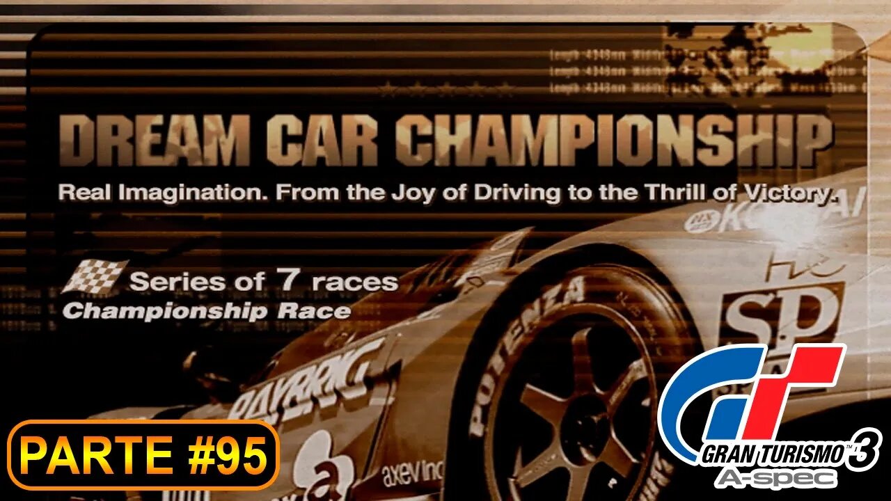 [PS2] - Gran Turismo 3 - GT Mode - [Parte 95 - P. League - Dream Car Championship Parte 1 de 2]