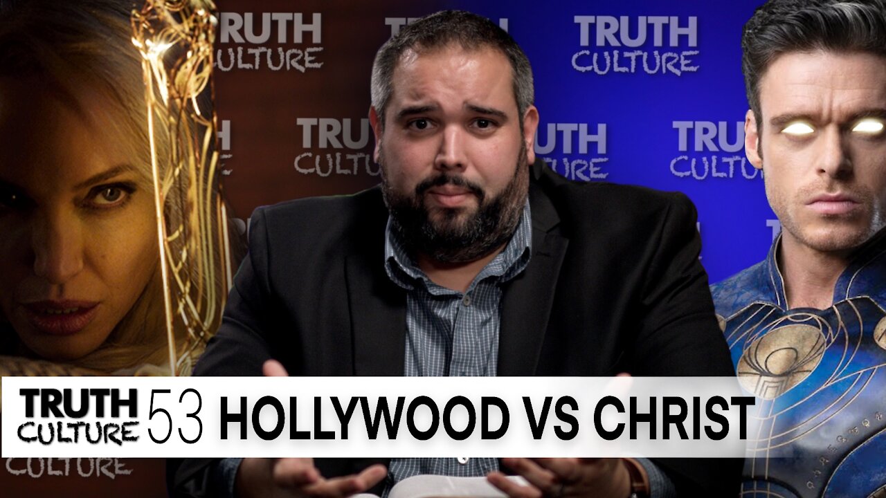 “Hollywood vs Christianity” | Truth Culture Ep. #53