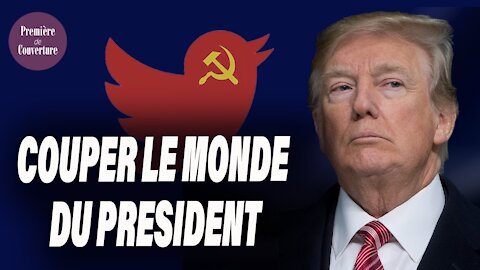 La censure de TWITTER contre TRUMP condamnée même par la GAUCHE et les dirigeants d'EUROPE