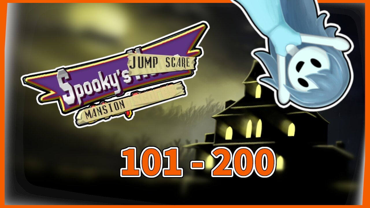 Spooky's Jump Scare Mansion (101 al 200) (no comentado) #spookysjumpscaremansion