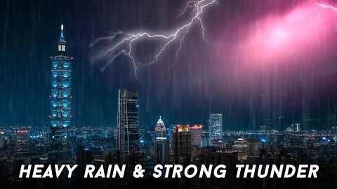 Heavy Thunderstorm & strong Sounds in the City | Rolling Thunder & Rain Sounds on Window | de-stress