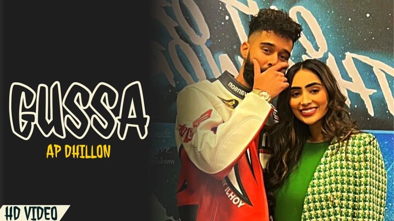 AP Dhillon - Gussa (New Song) Gurinder Gill | Shinda Kahlon | Punjabi Song | AP Dhillon New Song/