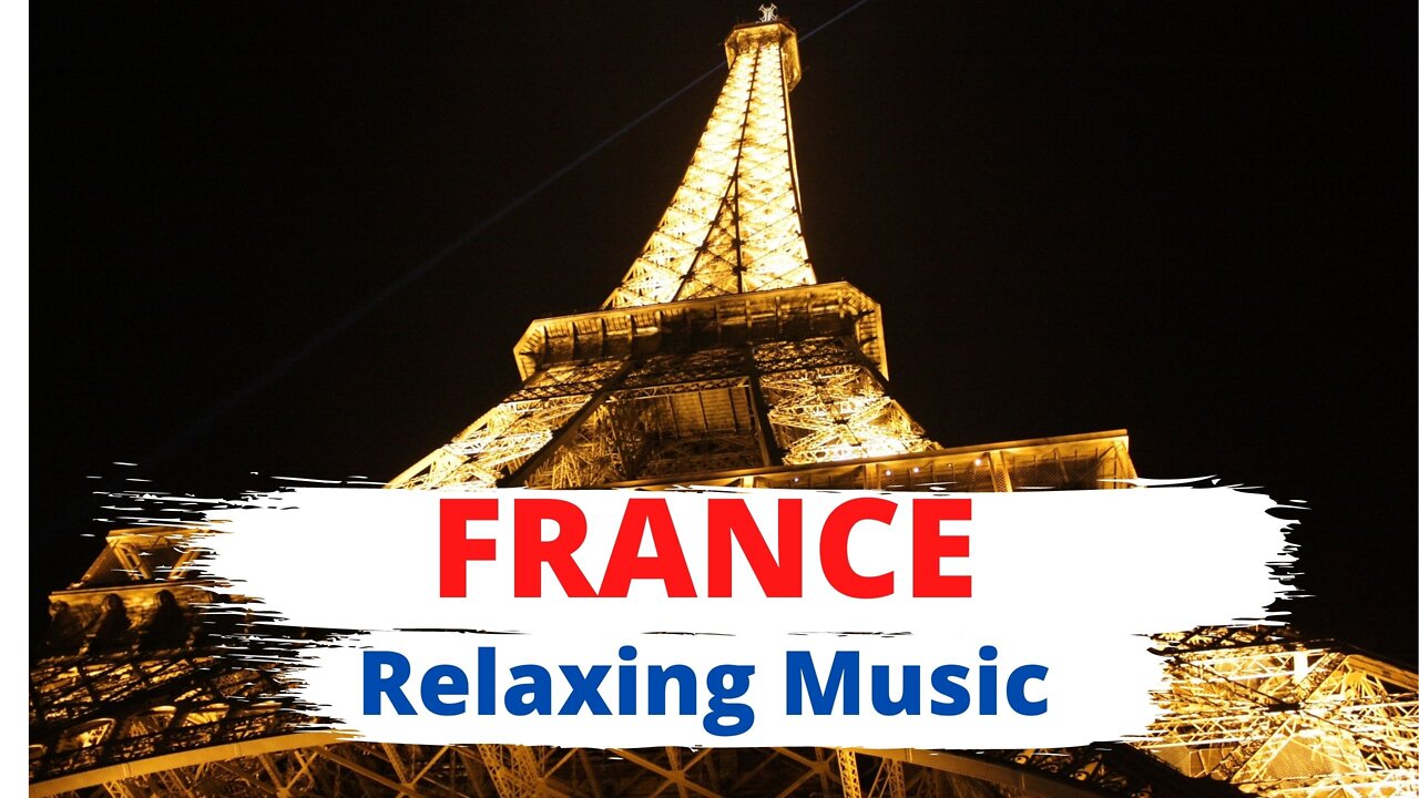 Relaxing Music France