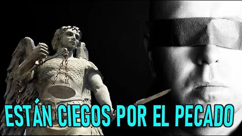 ESTAN CIEGOS POR EL PECADO - ÁNGEL DE LA GUARDA AL REMANENTE FIEL