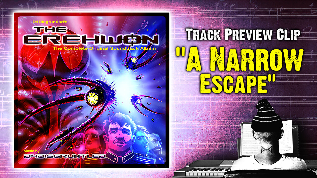 Track Preview - "A Narrow Escape" || "The Erehwon" - Concept Soundtrack Album
