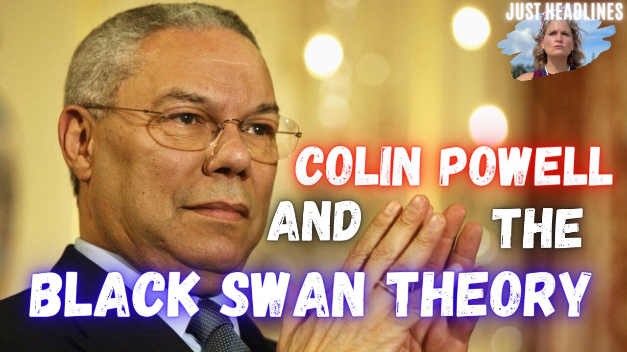 Just Headlines: Colin Powell And The Black Swan Theory