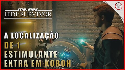 Star Wars Jedi Survivor, Como encontrar 1 estimulante extra em Koboh | Super-Dica Pt-BR