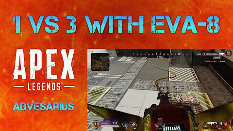 Apex Legends - 1 Vs 3 with EVA-8, Bangalore Season 8 Gameplay