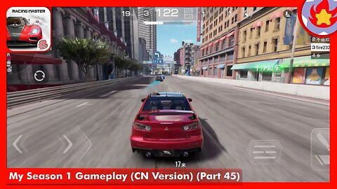 My Season 1 Gameplay (CN Version) (Part 45) | Racing Master