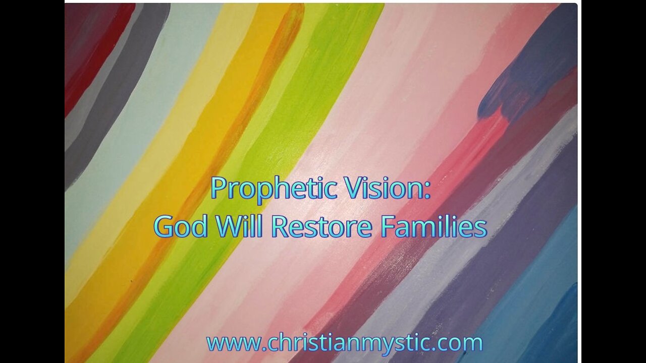 Prophetic Word: God Will Restore Families