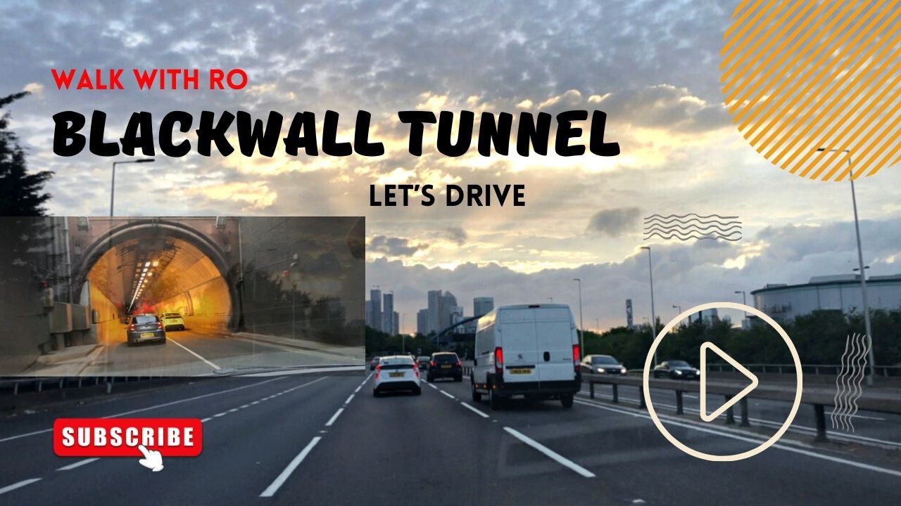 Blackwall Tunnel Drive London