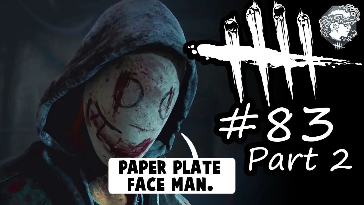 Dead By Daylight 83 (Part 2) - SO IT CONTINUES!