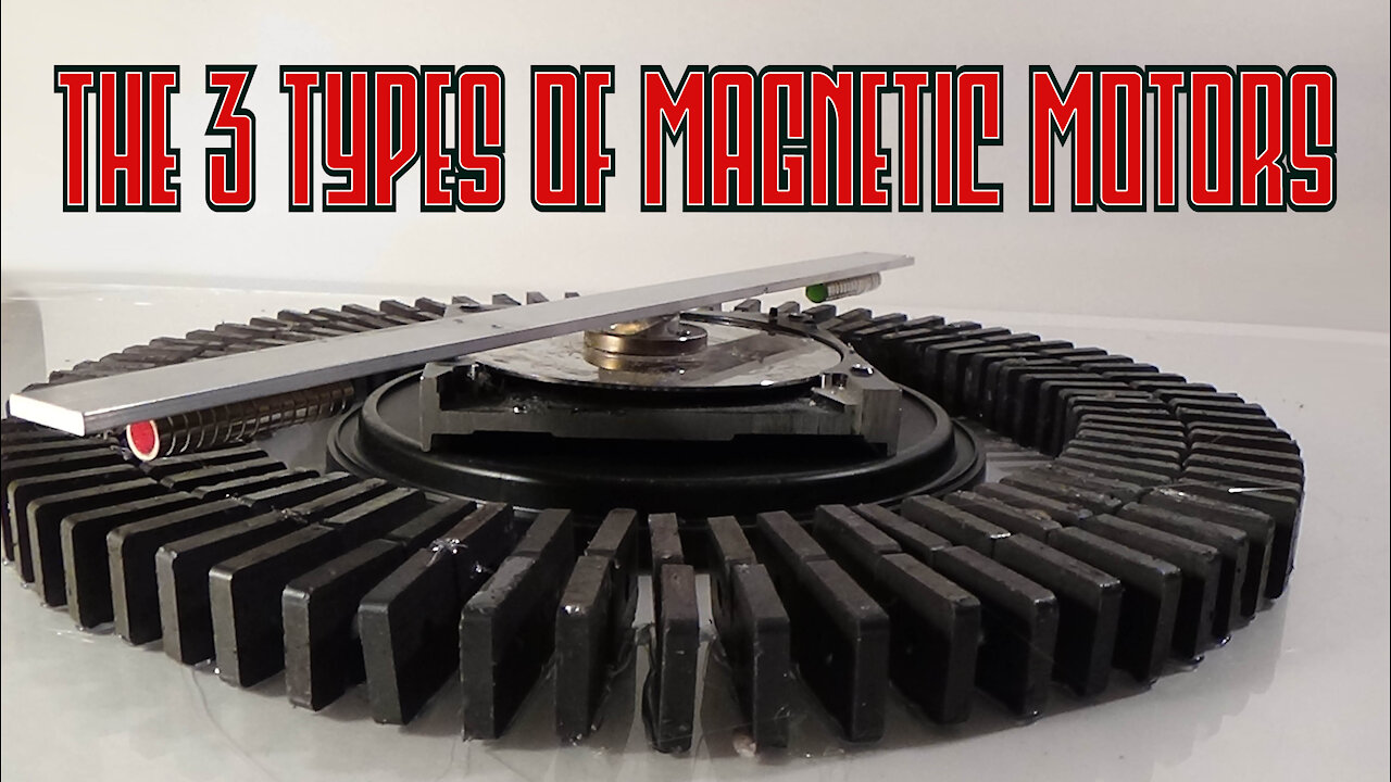 The 3 Types of Magnetic Motors