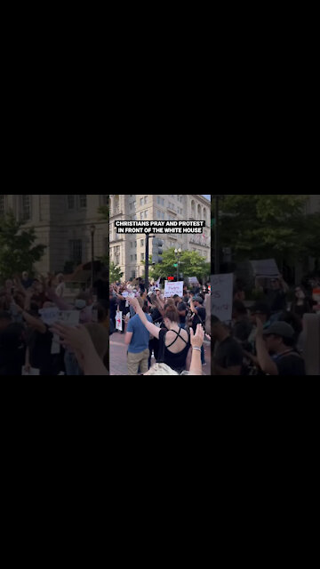 Christians Pray and Protest In Front Of The White House