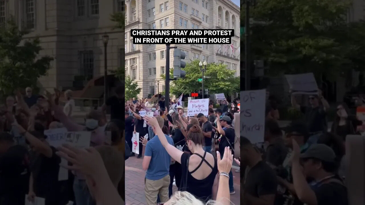 Christians Pray and Protest In Front Of The White House