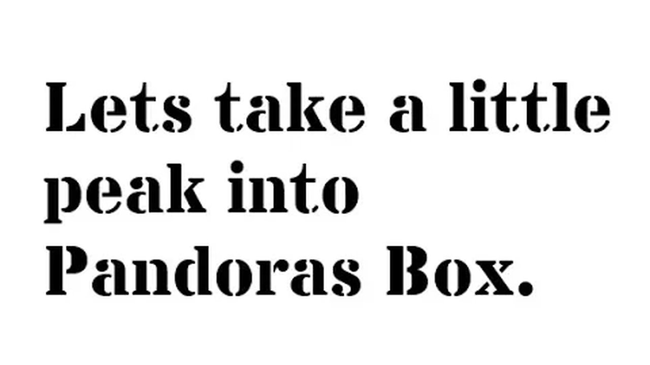 A peak into Pandoras Box