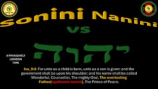 AFRICA IS THE HOLY LAND || Sonini Nanini vs יהוה || THE FATHER OF AKOBI