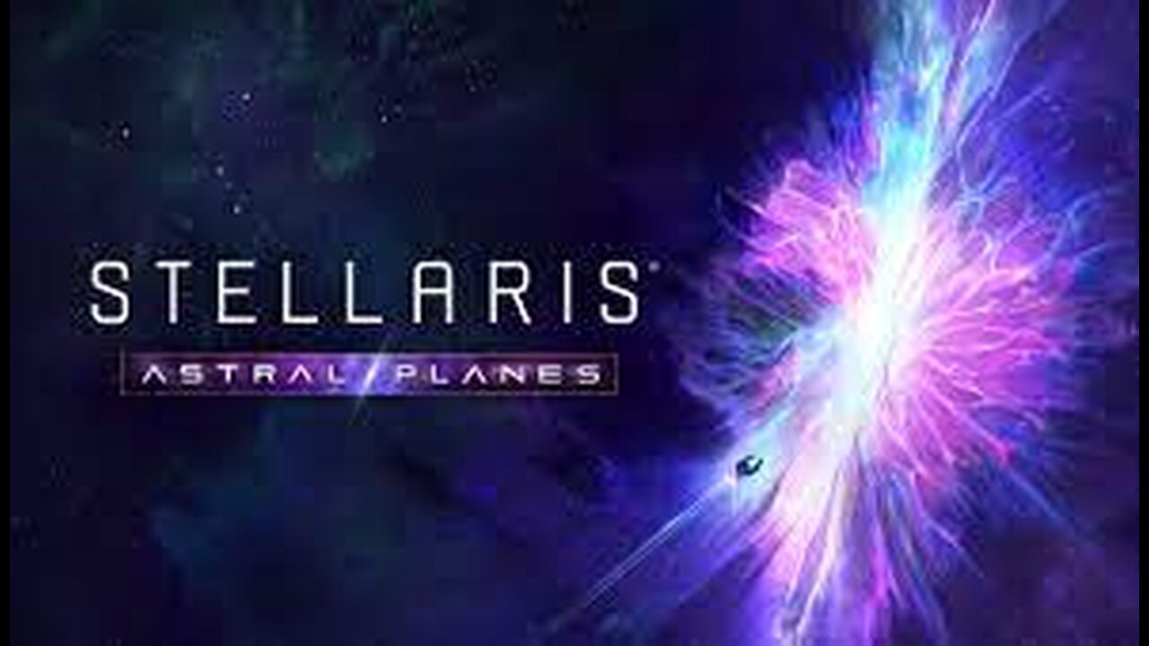 Stellaris Astral Planes Ironman Livestream