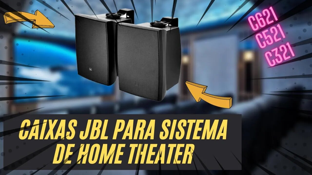 Caixas de SOM JBL ideais para o seu HOME THEATER Surround!