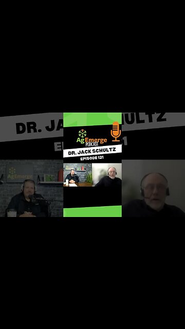 AgEmerge Podcast Episode 121 with Dr. Jack Schultz
