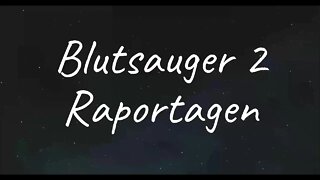Raportagen - Blutsauger 2 (Lyrics)