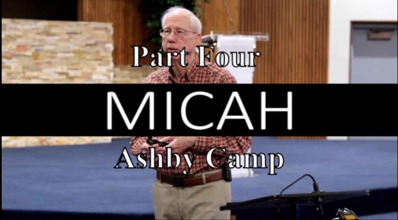 Micah part 4