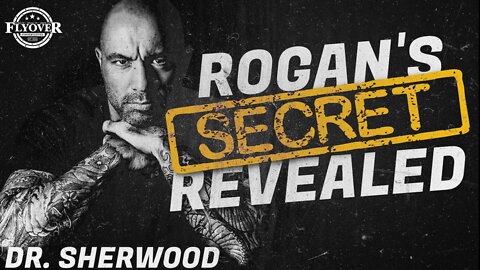 Joe Rogan & Dr. Sherwood have The Same SECRET HACKS for Staying Young | Dr. “So Good” Sherwood