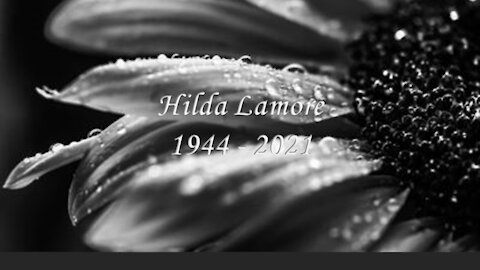 In Loving Memory of Hilda Lamore