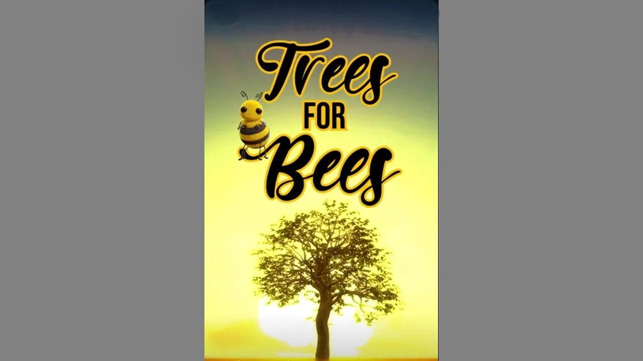 Trees for Bees