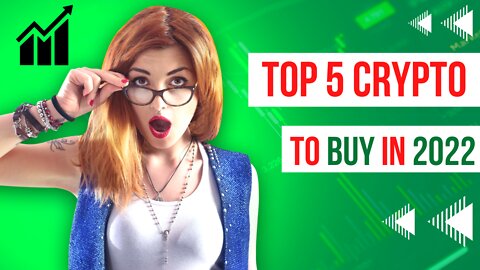 5 OF THE TOP CRYPTOS FOR BEGINNER TO BUY NOW IN 2022!!