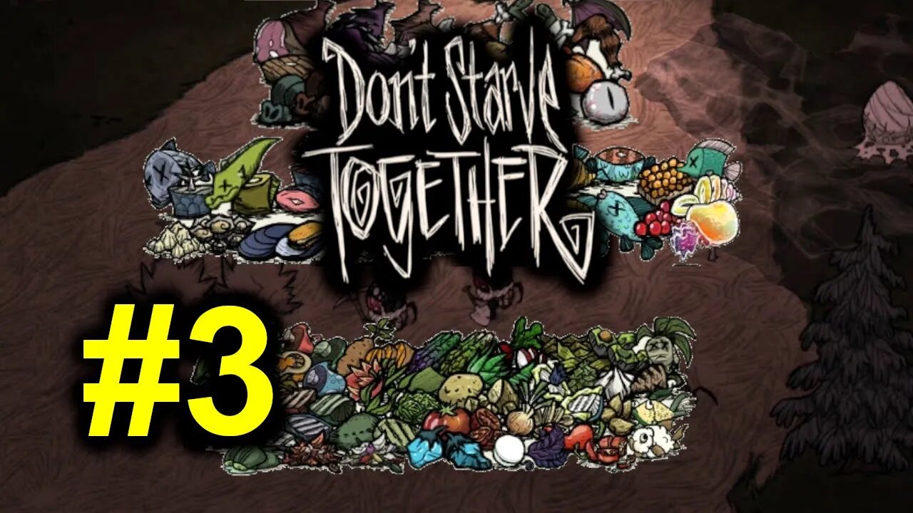 Don't Starve Together #3 - Food