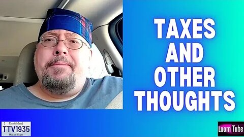 TAXES AND OTHER THOUGHTS - 041023 TTV1935