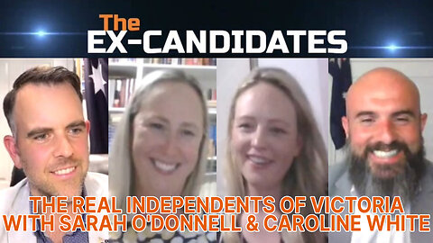 Sarah O'Donnell & Caroline White Interview – Real Independents of Victoria – X-Candidates 33