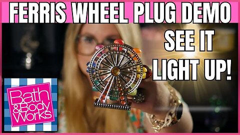 New Ferris Wheel 🎡 Wallflower Plug | See It Light Up | Bath & Body Works | #bathandbodyworks