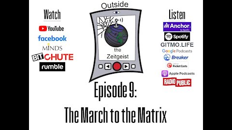 Episode 9 - The March to the Matrix