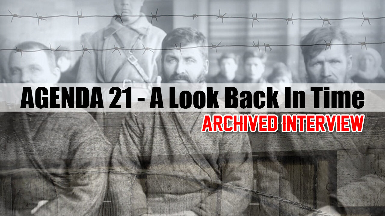 Agenda 21 - A Look Back In Time