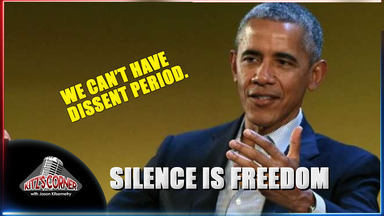 Barack Obama demands more Silence to protect Freedom