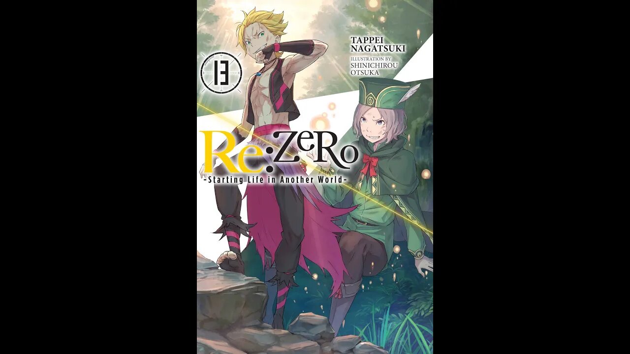 ReZERO -Starting Life in Another World- Vol. 13