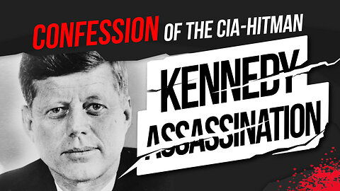 Kennedy Assassination - Confession of the CIA-Hitman | www.kla.tv/31166