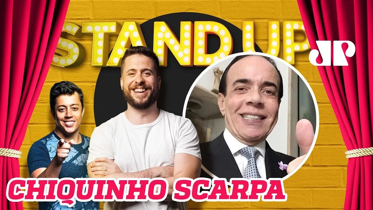Chiquinho Scarpa | Stand Up JP - 09/03/20 - AO VIVO