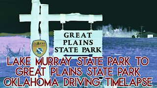 LAKE MURRAY STATE PARK TO GREAT PLAINS STATE PARK OKLAHOMA | Garmin DriveAssist 50 Dashcam Timelapse