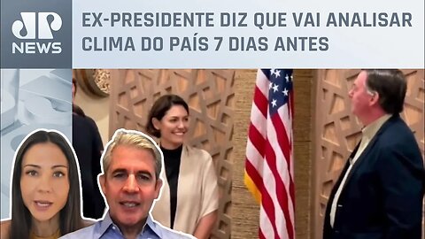 Bolsonaro cogita voltar ao Brasil no dia 29 de março; Amanda Klein e Luiz Felipe d'Avila analisam