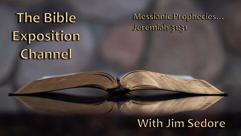 Messianic Prophecies… Jeremiah 31:31