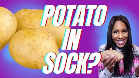 Will a Potato in Your Sock Help Cold Symptoms & Help You Detox? A Doctor Explains