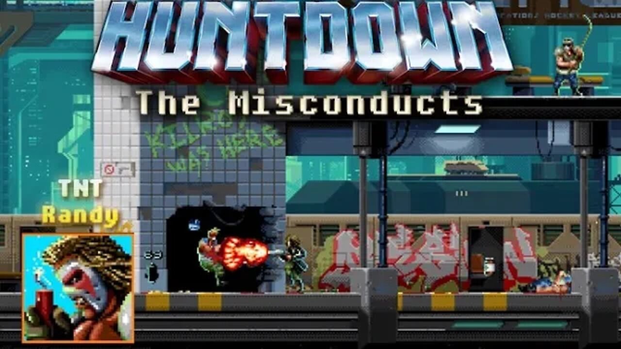 Huntdown: The Misconducts #1 - TNT Randy (with commentary) PS4