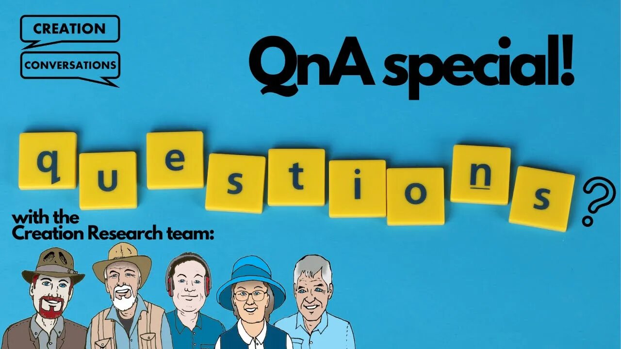 Ask A Creationist! QnA Special on Creation Conversations