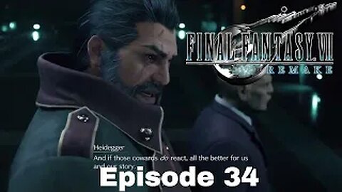 FINAL FANTASY VII REMAKE Episode 34 Hojo Labs